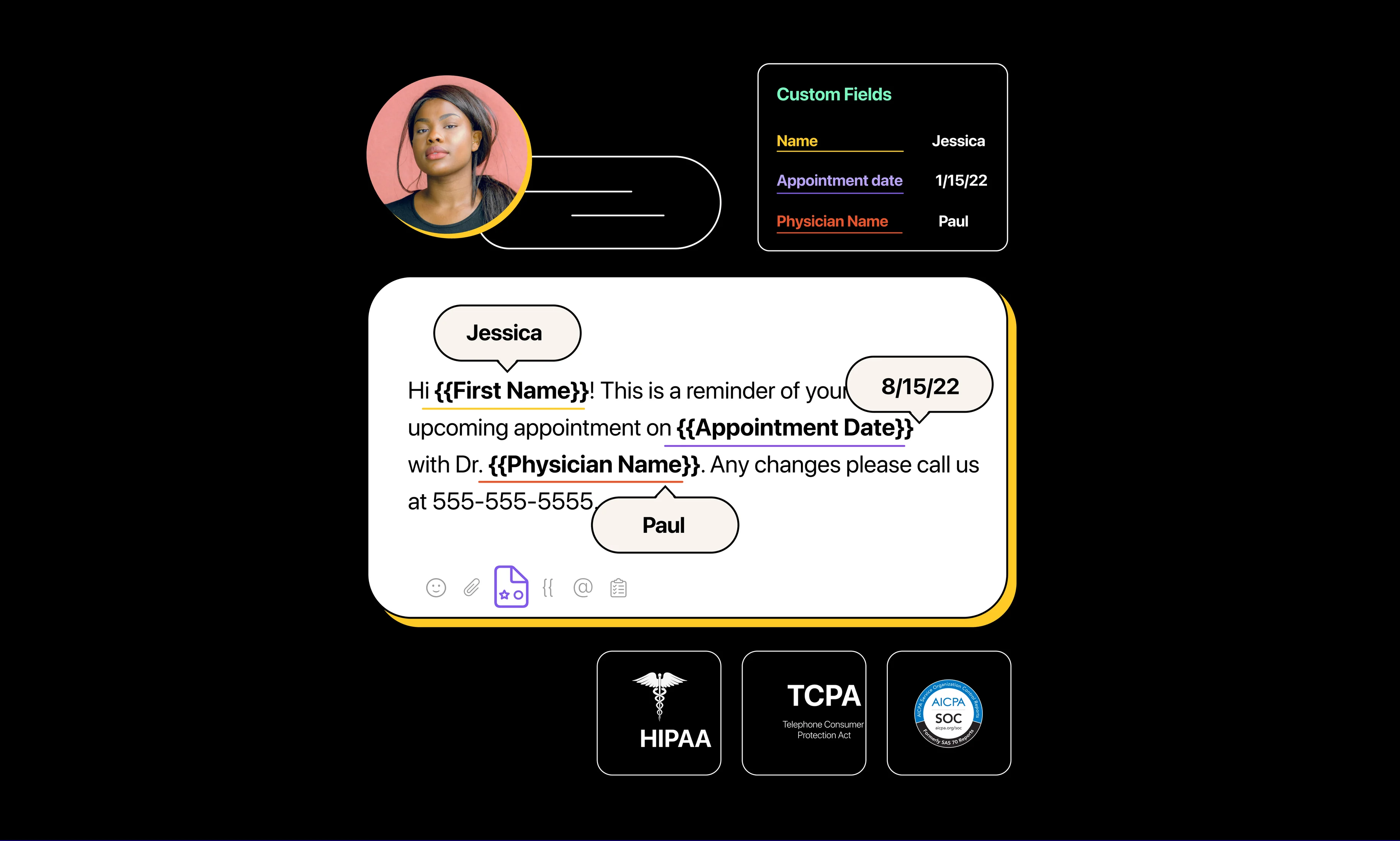 Custom fields and SMS reminders with HIPAA, TCPA and SOC compliance